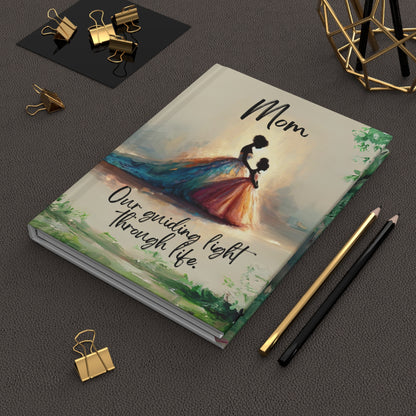 "Mom: Our guiding light through life." Hardcover Journal Matte